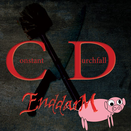 Cover von der Metal Band Enddarm CD Constant Durchfall aus Kaufering (München)